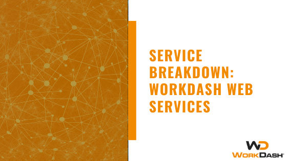 Service Breakdown: WorkDash Web Services